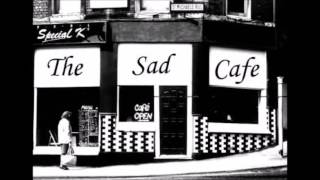 The Sad Cafe - Eagles Cover