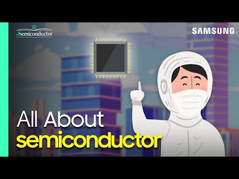 Things You Didn’t Know About Semiconductor | 'Semiconductor Dictionary' by Samsung Semiconductor