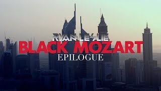 Ryan Leslie presents "Black Mozart" (Epilogue)