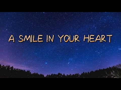 A Smile In Your Heart - ARIEL RIVERA | Lyrics