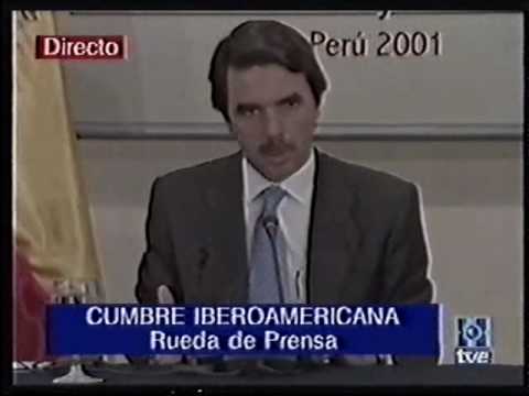 Aznar - Rueda de Prensa tras la celebración de la XI Cumbre Iberoamericana en Lima (Perú) 2001