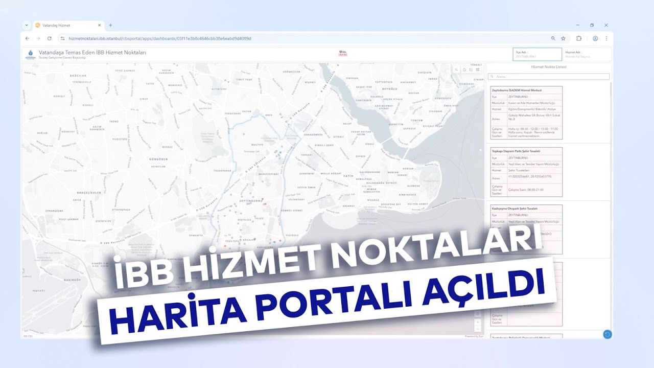 İBB HİZMET NOKTALARI HARİTA PORTALI AÇILDI