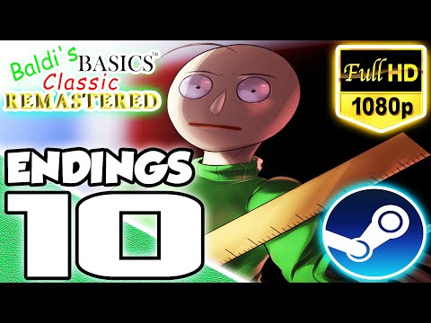 Baldi's Basics Classic Remastered - 100% Walkthrough Part 10 - All New Endings (All Styles) (HD) - YouTube