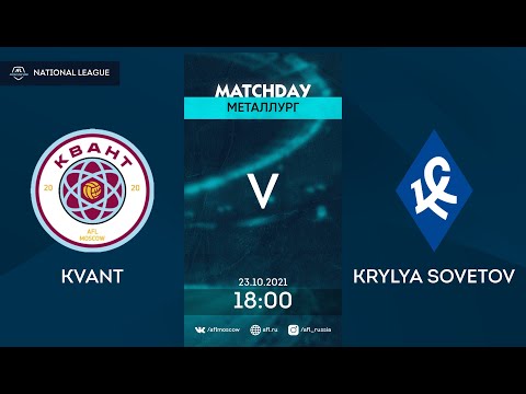 AFL21. Russia. National League. Day 13. KVANT - KRYLYA SOVETOV