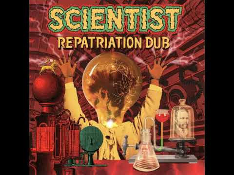 Scientist - Repatriation Dub (2014)