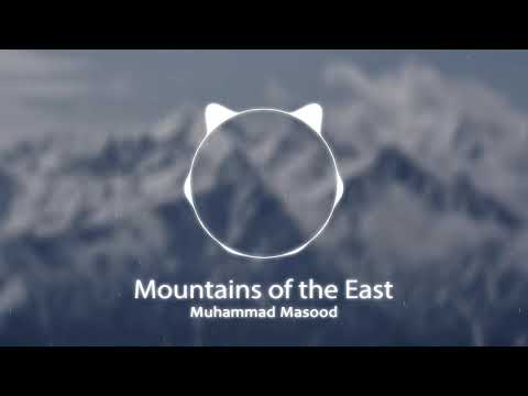 Mountains of the East ⛰️ - Muhammad Masood | Tropical House ❄️ x Eastern Sounds