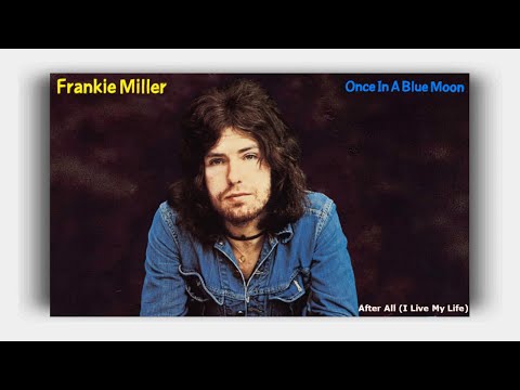 After All (live My Life) - Frankie Miller