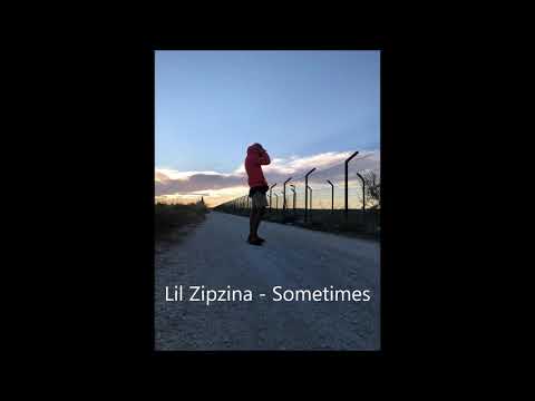 Lil Zipaina - Sometimes