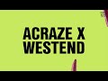 ACRAZE X Westend Apple Cider