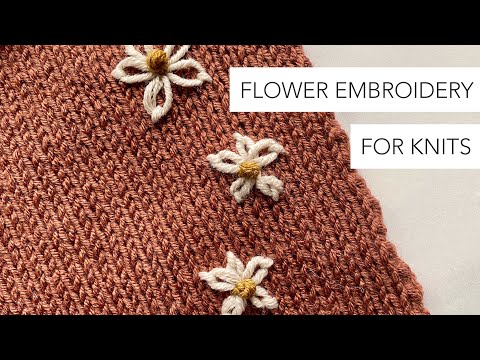 So fügen Sie Strickwaren Blumenstickereien hinzu