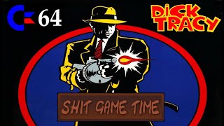 SHIT GAME TIME: DICK TRACY (C64 - Contains Swearing!)