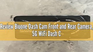 Review Biuone Dash Cam Front and Rear Camera, 5G WiFi Dash Cam W/ 64GB Card, 2.5K+1080P Dash Camera
