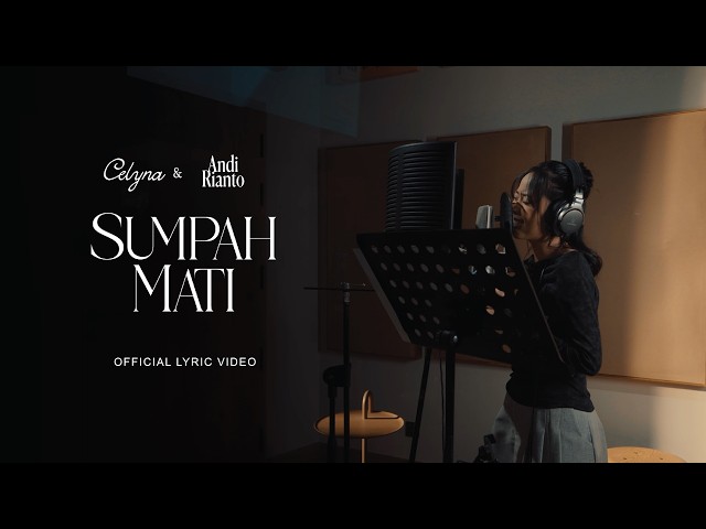 CELYNA GRACE & ANDI RIANTO – SUMPAH MATI (OFFICIAL LYRIC VIDEO)
