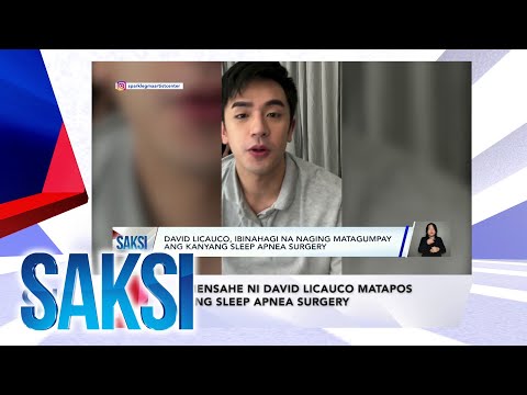 SAKSI Recap: Mensahe ni David Licauco matapos ang sleep apnea… (Originally aired on May 7, 2024)