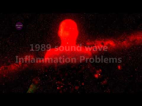 Inflammation Problems | Healing Frequency | Cure Sound Therapy | Binaural Beats | 1989 sound wave