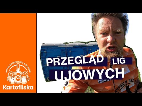 Przegląd Lig Ujowych - Piłka Nożna na Poziomie - odc. 17