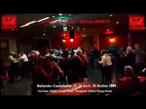 Bailando en Lo De Celia Tango: Cascabelito - C. Di Sarli - R. Rufino 1941