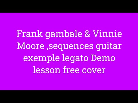 Frank gambale & Vinnie Moore cover guitar exemple 61 Demo cover 