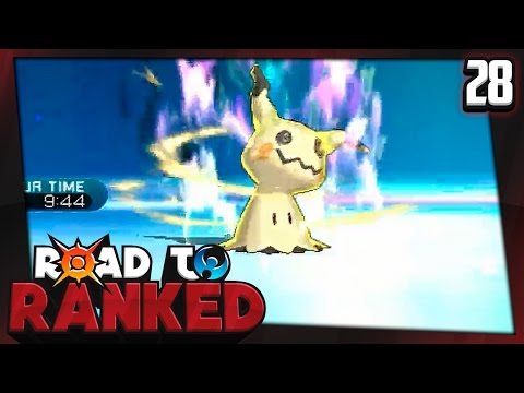 Road to Ranked VGC 2017 Episode 28  - Mimikyu Nightmares!
