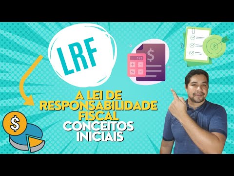 A Lei de Responsabilidade Fiscal (LRF), Conceitos Iniciais. #LRF #orçamentopúblico #mapamental