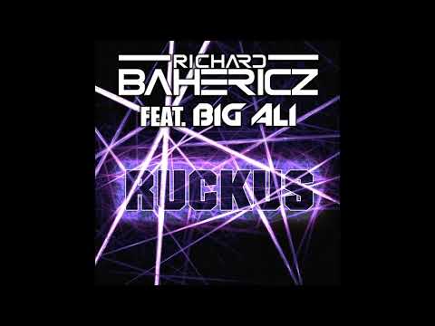 Richard Bahericz Feat. Big Ali - Ruckus (Julien Créance Remix)