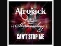 Afrojack & Shermanology - Can't Stop Me (Club ...