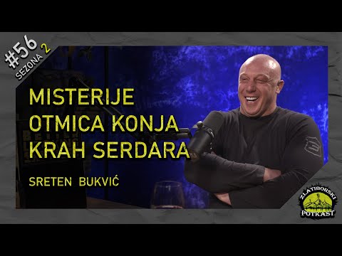 Sreten Bukvić V2.0 - Zlatiborski Podcast Ep.56