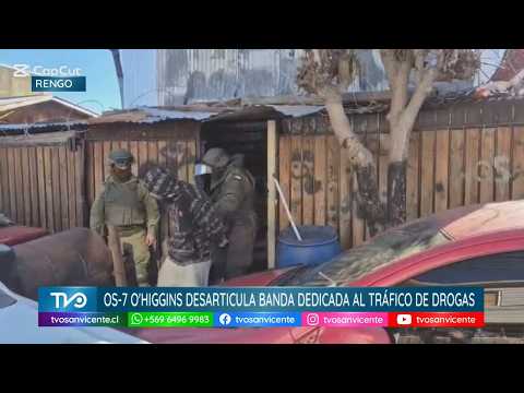 OS-7 O'Higgins desarticula organización delictual dedicada al tráfico de drogas que operaba en Rengo