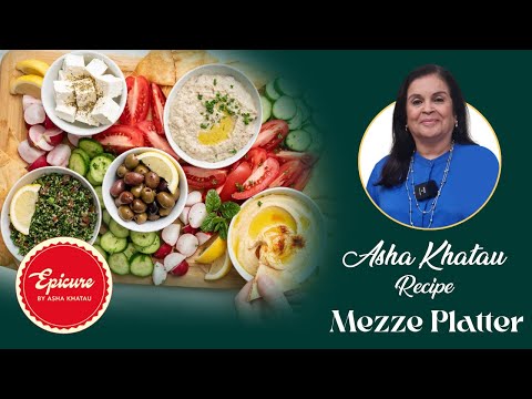 Mezze Platter Recipe by Asha Khatau