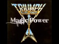 Triumph-Magic Power
