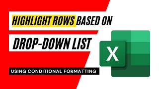How To Highlight Rows Based On Dropdown List in Excel