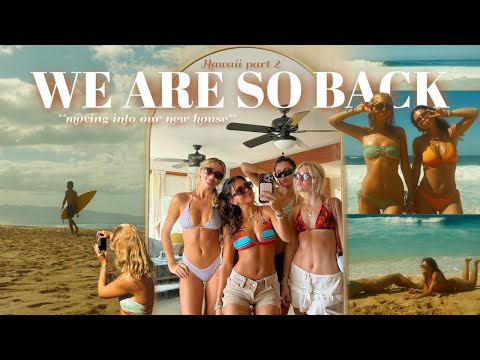 BACK & BETTER THAN EVER || Roomie reunion, moving into our new house, & fun back on island!!