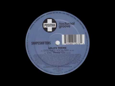 Shapeshifters ft Cookie - Lola's Theme (Extended Vocal Mix) Positiva Records 2004