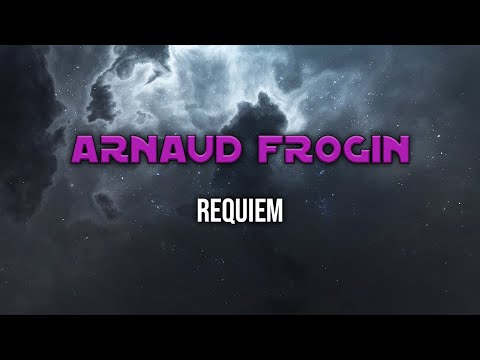 Arnaud Frogin - Requiem