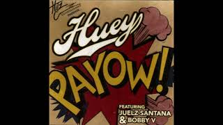 Huey - PaYOW! (Instrumental)