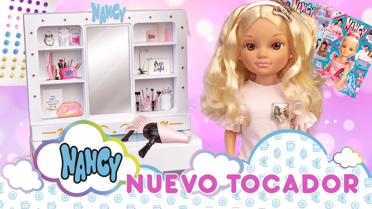 NUEVA Nancy, Un día de BELLEZA💄. ¡CON TOCADOR!💅 Nancy te ENSEÑA cómo MAQUILLARTE👧