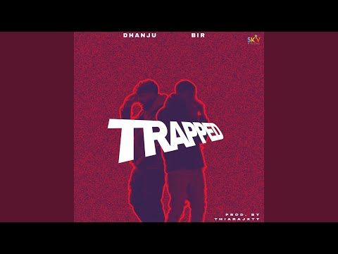 Trapped