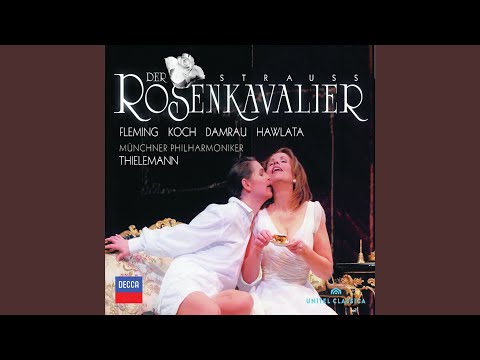 R. Strauss: Der Rosenkavalier, Op. 59 / Act 2: "Ich kenn' Ihn schon recht wohl"