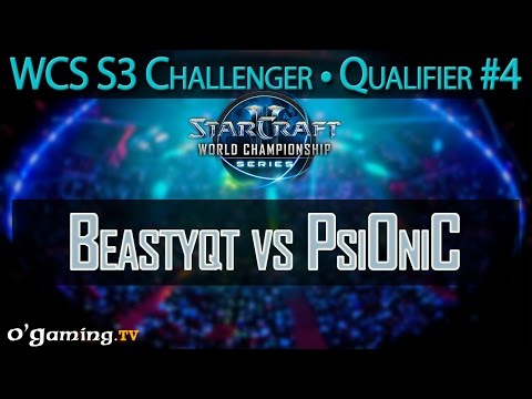 Beastyqt  vs PsiOniC - WCS 2015 Season 3 - EU Challenger Qualifier #4