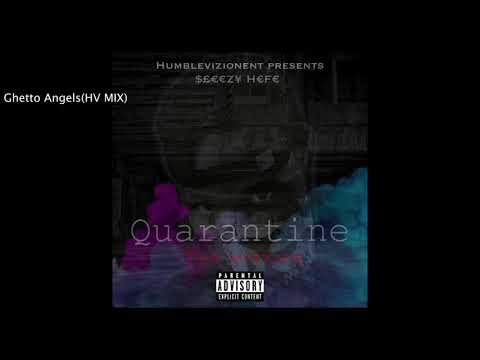 Sleezy Hefe - Ghetto Angels(Hv Mix) feat. It'z Tooky