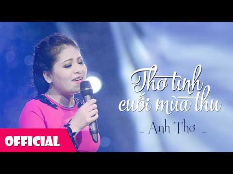Thơ Tình Cuối Mùa Thu - Anh Thơ [Official HD]