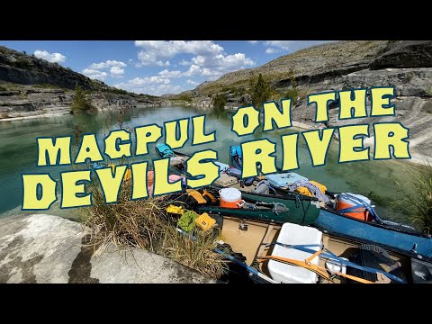 Magpul on The Devils River