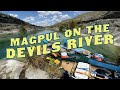 Magpul on The Devils River