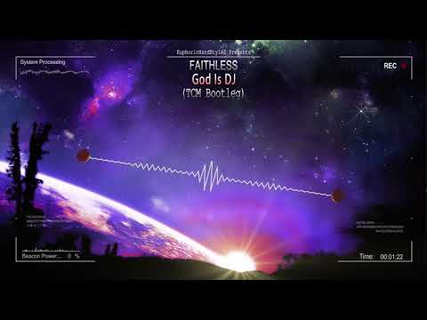 Faithless - God Is A DJ (TCM Bootleg) [Free Release]