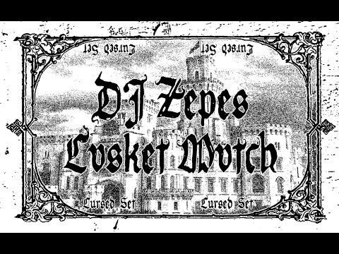 DJ ZEPES & CVSKET MVTCH - Cursed Set