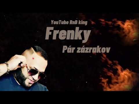 Frenky - Pár zázrakov