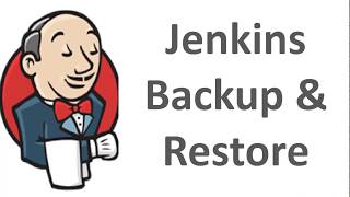 Jenkins CICD  |  Jenkins Configuration Backup and Restore