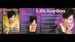 Download lagu Lilis Karlina Siapa Kau Full Album Original mp3