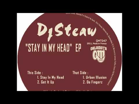 DJ Steaw - Stay In My Head