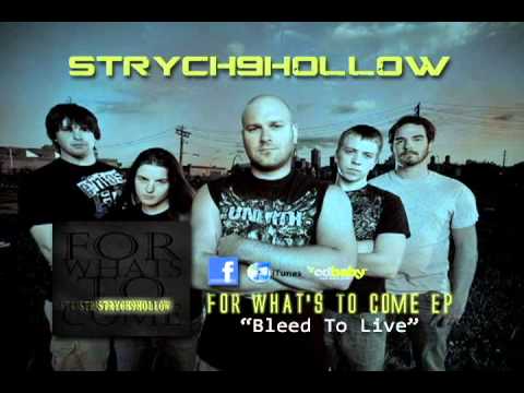 Strych9Hollow - Bleed To Live